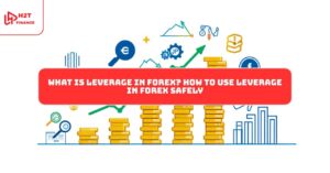 What is leverage in Forex? How to use leverage safely